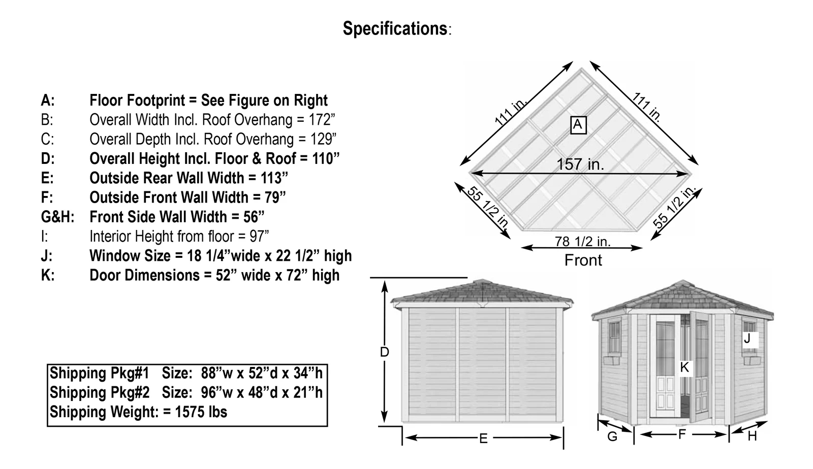 9 ft. W x 9ft. D Penthouse Cedar Wood Garden Shed with French