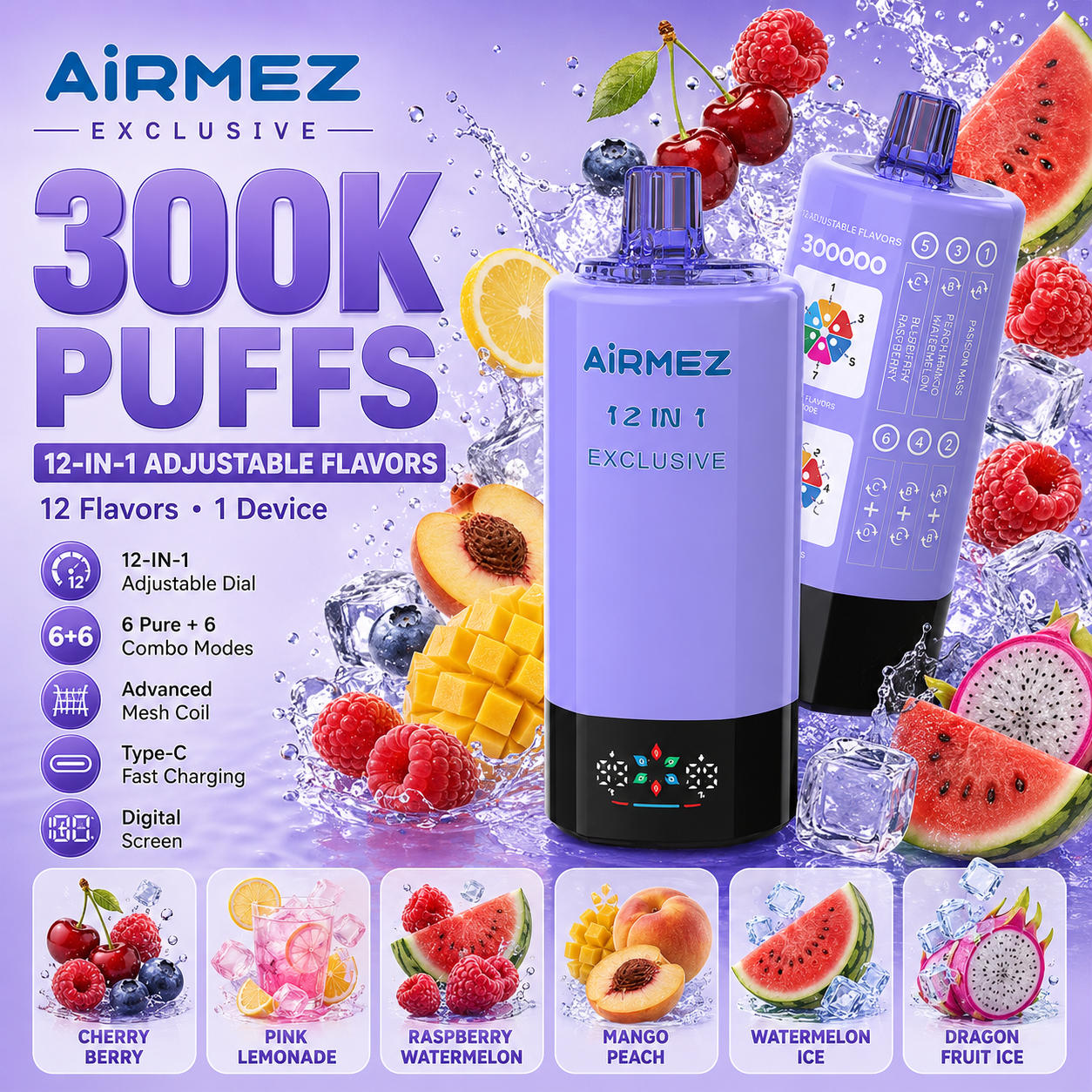 Airmez Exclusive 300K flavor illustration with Cherry Berry, Pink Lemonade, Raspberry Watermelon, Mango Peach, Watermelon Ice and Dragon Fruit Ice