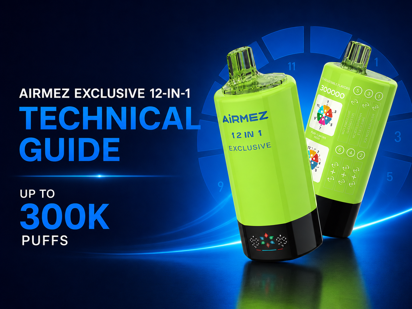 Airmez Exclusive 12-in-1 300K technical guide and multi-flavor product overview
