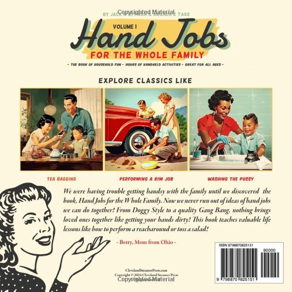 Hand Jobs for the Whole Family