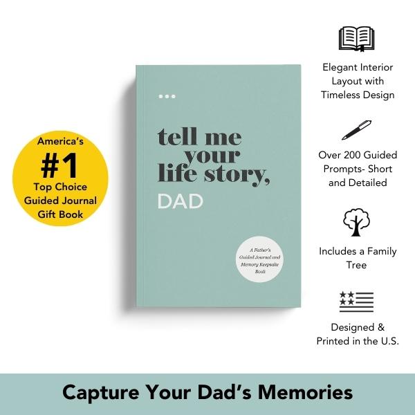 Tell Me Your Life Story, Dad. The Perfect Gift for Dad