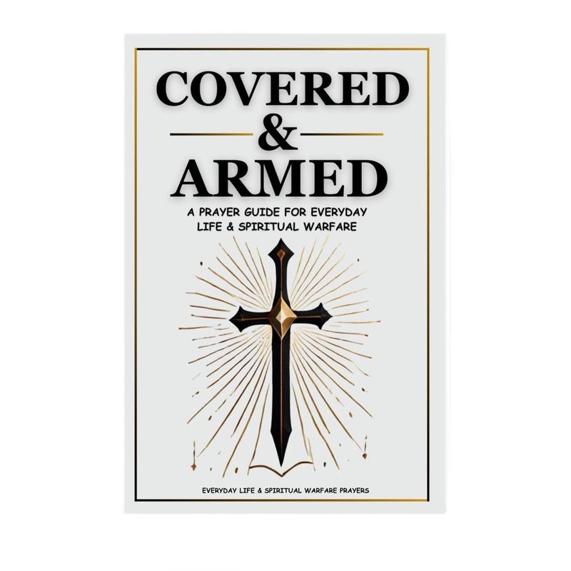 ARMEDINGRACE Covered & Armed Prayer Book - A Prayers Guide for Everyday Life & Spiritual Warfare 28 Warfare 12 Everyday Prayers Soft Cover Regular Edition English