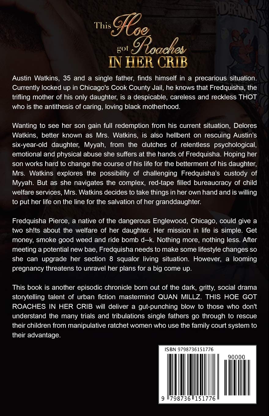 This Hoe Got Roaches In Her Crib - Autographed Paperba